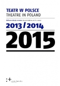 Teatr w Polsce 2015