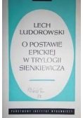 O postawie epickiej w trylogii Sienkiewicza