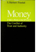 Money two philosophies