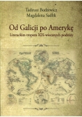 Od Galicji po Amerykę