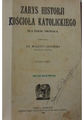 Zarys Historji Kościoła Katolickiego, 1922 r.