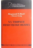 Na tropach brakującego ogniwa