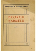 Prorok karmelu Część I, 1938 r.