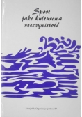 Sport jako kulturowa rzeczywistość