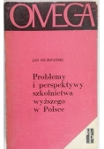 Problemy i perspektywy szkolnictwa wyższego w Polsce