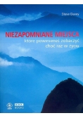 Niezapomniane miejsca które powinieneś zobaczyć choć raz w życiu