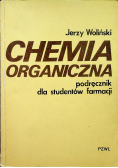 Chemia organiczna Podręcznik dla studentów farmacji