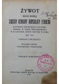 Żywot sługi Bożej siostry Benigny Konsolaty Ferrero 1926 r.