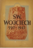 Św. Wojciech 997-1947