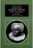 Infantka Szwecji i Polski  Anna Wazówna 1566- 1625