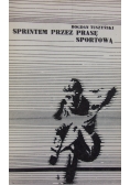 Sprintem przez prasę sportową
