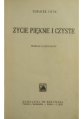 Życie piękne i czyste ,1934 r.