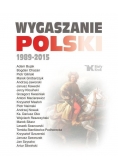 Wygaszanie Polski 1989  2015