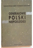 Generałowie Polski Niepodległej