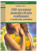 100  receptur samoleczenia roślinami