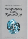 Metamorfoza Anny Kamieńskiej