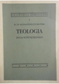 Teologia życia wewnętrznego, 1947 r.