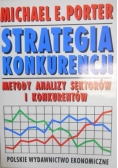Strategia Konkurencji  Metody Analizy Sektorów i Konkurentów