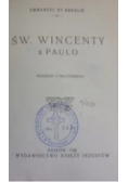 Św. Wincenty a Paulo, 1926 r.