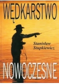 Stupkiewicz Stanisław - Wędkarstwo nowoczesne