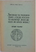 Twojego w piersiach mam i czczę Anioła