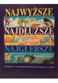 Najwyższe najdłuższe najgłębsze wyprawa w najbardziej niedostępne miejsca na ziemi