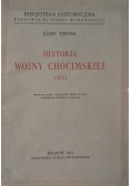 Historja Wojny Chocimskiej ( 1621 ) ,1921 r.