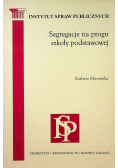 Segregacje na progu szkoły podstawowej