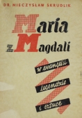Maria z Magdali w ewangelii legendzie i sztuce  1937 r