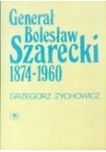 Generał Bolesław Szarecki 1874-1960