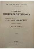Prawdziwa Oblubienica Chrystusowa Tom III  1926 r.