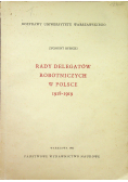 Rady Delegatów Robotniczych w Polsce 1918 1919