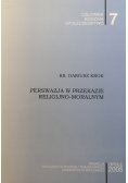 Perswazja w przekazie religijno - moralnym