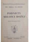 Podniety miłości Bożej, 1944 r.