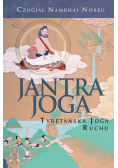 Jantra-joga. Tybetańska joga ruchu