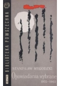 Opowiadania wybrane 1955-1962