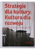 Strategie dla kultury. Kultura dla rozwoju. + CD