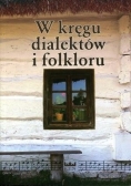 W kręgu dialektów i folkloru