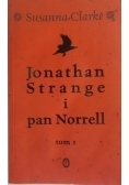 Jonathan Strange i pan Norrell tom I