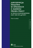 Jurysdykcja krajowa w sprawach z zakresu prawa pracy