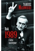 Rok 1989 i lata następne