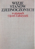 Wizje Stanów Zjednoczonych w pismach Ojców Założycieli