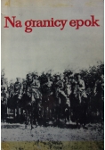 Na granicy epok