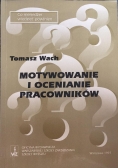 Motywowanie i ocenianie pracowników