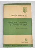 Powikłania związane z usunięciem zęba