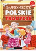 Najpiękniejsze polskie tradycje