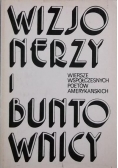 Wizjonerzy i buntownicy Wiersze współczesnych poetów amerykańskich