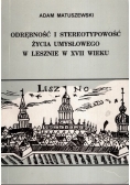 Odrębność i stereotypowość życia umysłowego w Lesznie w XVII wieku