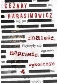 Znaleźć. Naprawić. Wykończyć