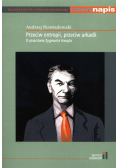 Przeciw entropii przeciw arkadii